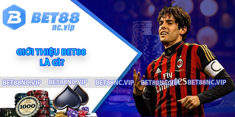 Giới thiệu BET88 là gì?